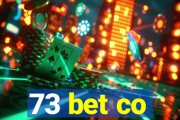 73 bet co